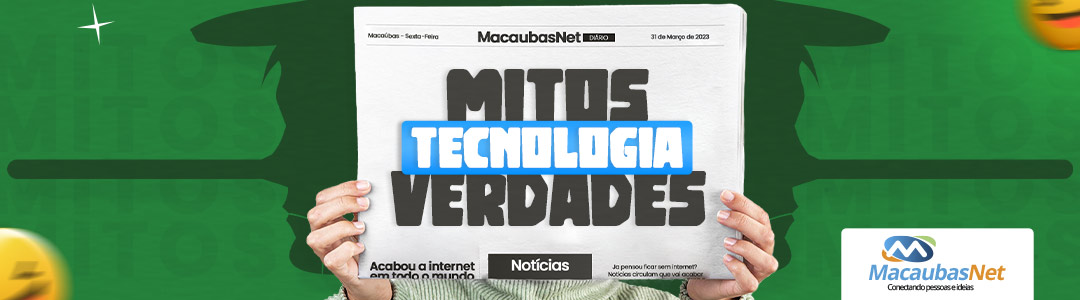 banner-mitos-e-verdades-sobre-a-tecnologia